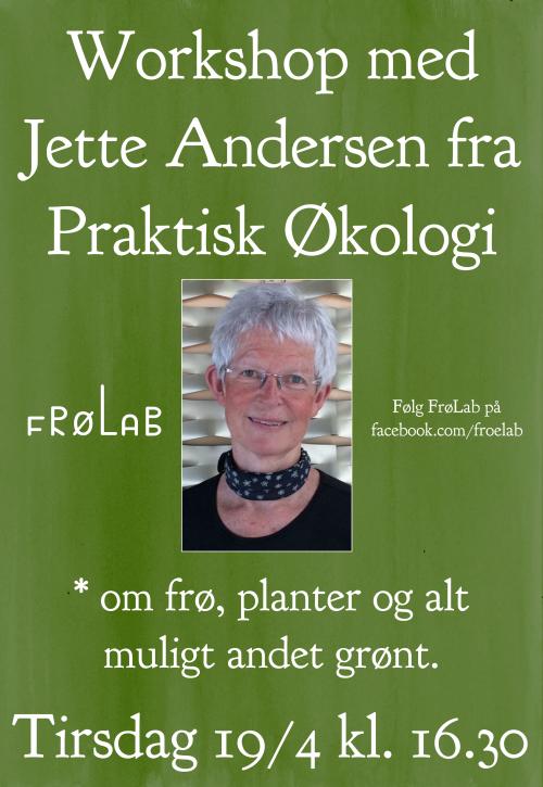 FrøLab - plakat for workshop med Jette (frivillig)